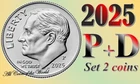 2025 P & D Roosevelt Dime - 10 Cent - UNC - Set 2 coins