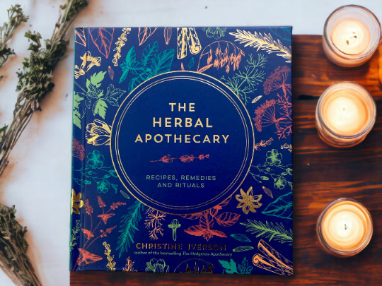 The Herbal Apothecary hardback book by Christine Iverson - Herbalist - Forager -