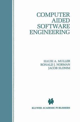 Computer Aided Software Engineering, Hardcover by Muller, Hausi A. (EDT); Nor...
