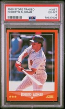 1988 SCORE TRADED #105T ROBERTO ALOMAR ROOKIE RC PSA 6