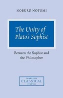 Noburu Notomi | The Unity Of Plato's Sophist | Taschenbuch | Englisch (2007)
