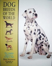 Dog Breeds of the World Paperback Mike Stockman