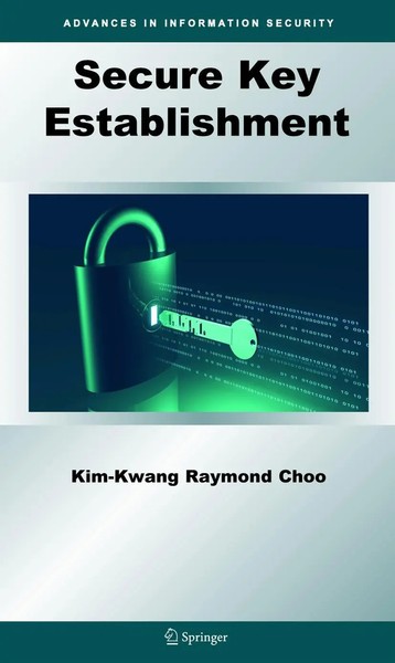 Kim-Kwang Raymond Choo | Secure Key Establishment | Buch | Englisch (2008)-image