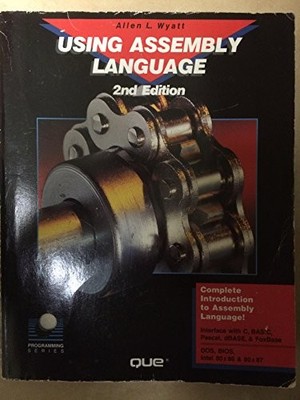 Using Assembly Language, Wyatt, Allen L.