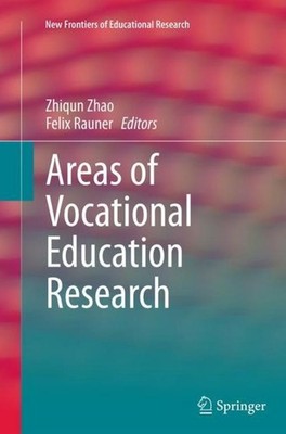 Areas of Vocational Education Research Zhiqun Zhao