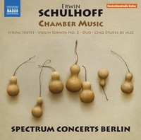 Kammermusik | Erwin Schulhoff | Deutsch | Audio-Cd | Cd | 2016 | Naxos