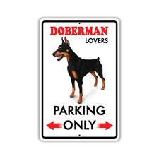 Doberman Lovers Parking Only Dog Owner Novelty Notice Aluminum Metal Sign