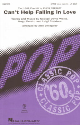 Can't Help Falling in Love Elvis Presley Noten Chor SATBB/PF Alan Billingsley (A