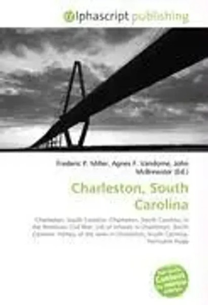 Frederic P. Miller (U. A.) | Charleston, South Carolina | Taschenbuch | Englisch-image