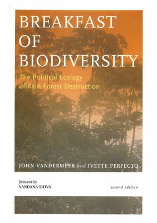 Breakfast of Biodiversity : The Political Ecology of Rain ForestFree US Delivery | ISBN:093502896X
