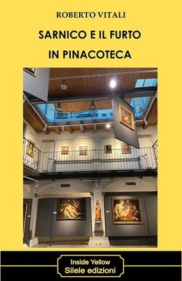 Roberto Vitali Sarnico e il furto in pinacoteca (Paperback)