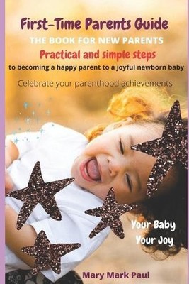 Mary Mark Paul First-Time Parents Guide (Taschenbuch) (US IMPORT)