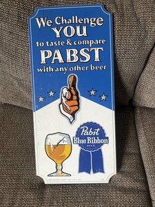 Pabst Blue Ribbon We Challenged You Wood Beer Sign Vintage