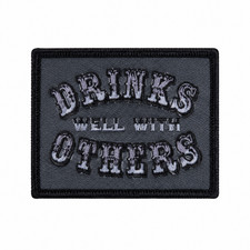 Drinks Well With Others Embroidered Iron-On Patch Funny Hat Jacket Bag Applique