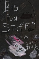 Gus Fink | Big Fun Stuff | Taschenbuch | Englisch (2013) | The Art Of Gus Fink