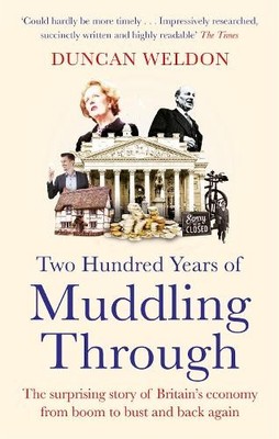 Duncan Weldon Two Hundred Years of Muddling Through (Taschenbuch)