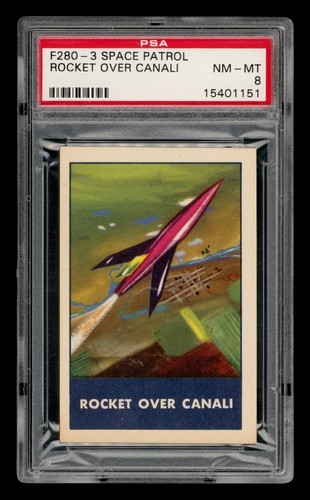 1953 F280-3 Space Patrol Set-Break Rocket Over Canali PSA 8 NM-MT