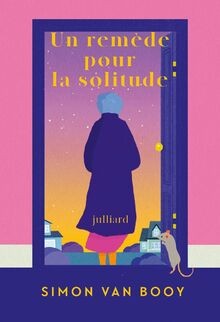 Un remède pour la solitude von Van Booy, Simon | Buch | Zustand gut