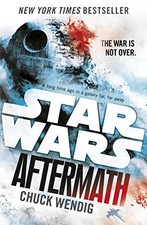 Star Wars: Aftermath: Journey to Star Wars: Das Erwachen der Macht, Chuck Wendig