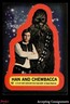 1977 Topps Star Wars Stickers #12 Han and Chewbacca VG/EX -