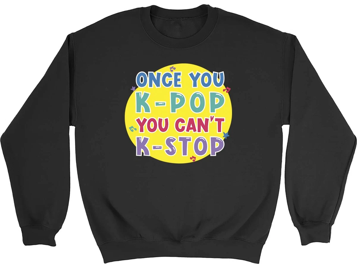 You were a kid once sweatshirt sale