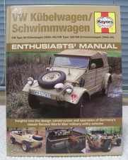 VW Kubelwagen/Schwimmwagen Enthusiasts' Manual - Type 82, Type 128/166 - WWII