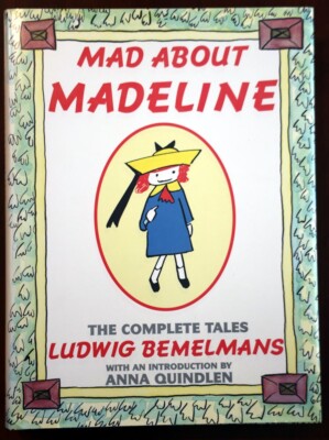 洋書絵本MAD ABOUT MADELINETHE COMPLETE TALES MAD ABOUT MADELINE Complete Tales by Ludwig Bemelmans 1993 First