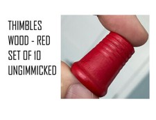 THIMBLES - SET OF 10 UNGIMMICKED WOOD RED