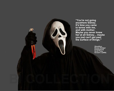 SCREAM'S GHOSTFACE ''YOU'RE NOT GOING ANYWHERE...'' QUOTE PHOTO VARIOUS SIZES