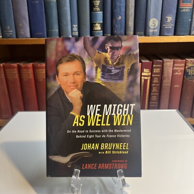 We Might as Well Win : On the Road to Success with the Mastermind Behind a...