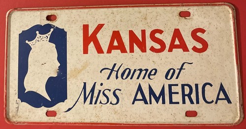 Kansas Home of Miss America Booster License Plate STEEL