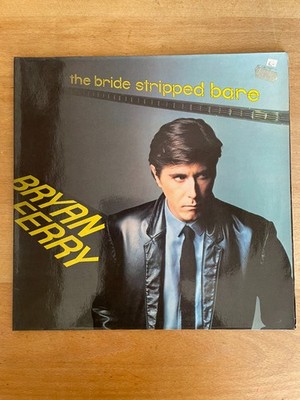 Vinyl, Brian Ferry ''The bride stripped bare''
