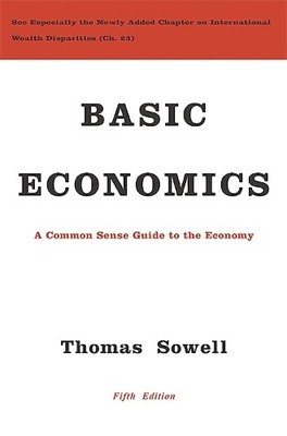Thomas Sowell Basic Economics (Hardback)