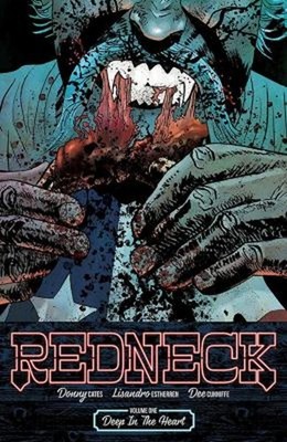 Redneck Volume 1: Deep in the Heart Paperback Donny Cates
