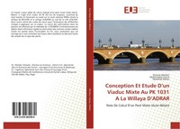 Slimane Merdaci (U. A.) | Conception Et Etude D'un Viaduc Mixte Au PK 1031 A...