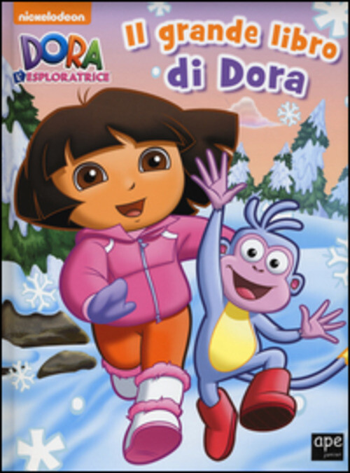 GRANDE LIBRO DI DORA. DORA L'ESPLORATRICE. EDIZ. ILLUSTRATA (IL) AA.VV.