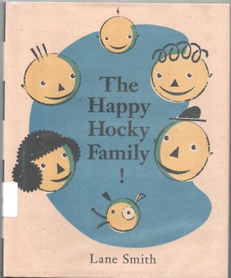 HAPPY HOCKY FAMILY by LANE SMITH Viking 1993 3rd Hardcover EX
