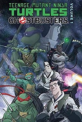 Teenage Mutant Ninja Turtles/Ghostbusters: Volume 1 Erik, Waltz,