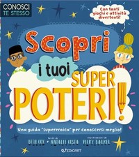 Beth Cox Vicky Barke Scopri i tuoi superpoteri! Conosci te stesso. E (Paperback)