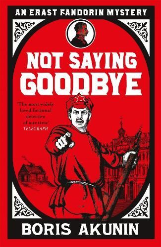 Not Saying Goodbye (Erast Fandorin 12)