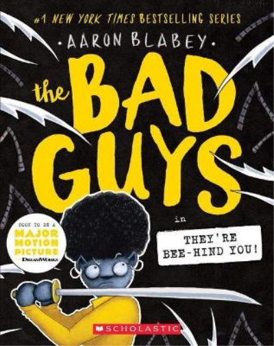 Aaron Blabey The Bad Guys in They'Re Bee-Hind You! (the Bad Guys #14 (Tascabile)