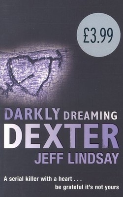 Darkly Dreaming Dexter Jeff Lindsay