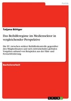 Das Beihilferegime Im Mediensektor In Vergleichender Perspektive (Buch)