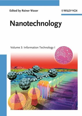 Nanotechnology: Volume 3: Information Technology I Buch Wiley-VCH