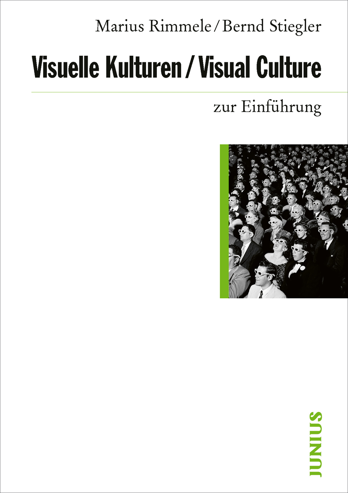 Thumbnail - Marius Rimmele; Bernd Stiegler / Visuelle Kulturen / Visual Culture