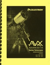 Celestron Advanced VX Telescope OWNER'S INSTRUCTION MANUAL
