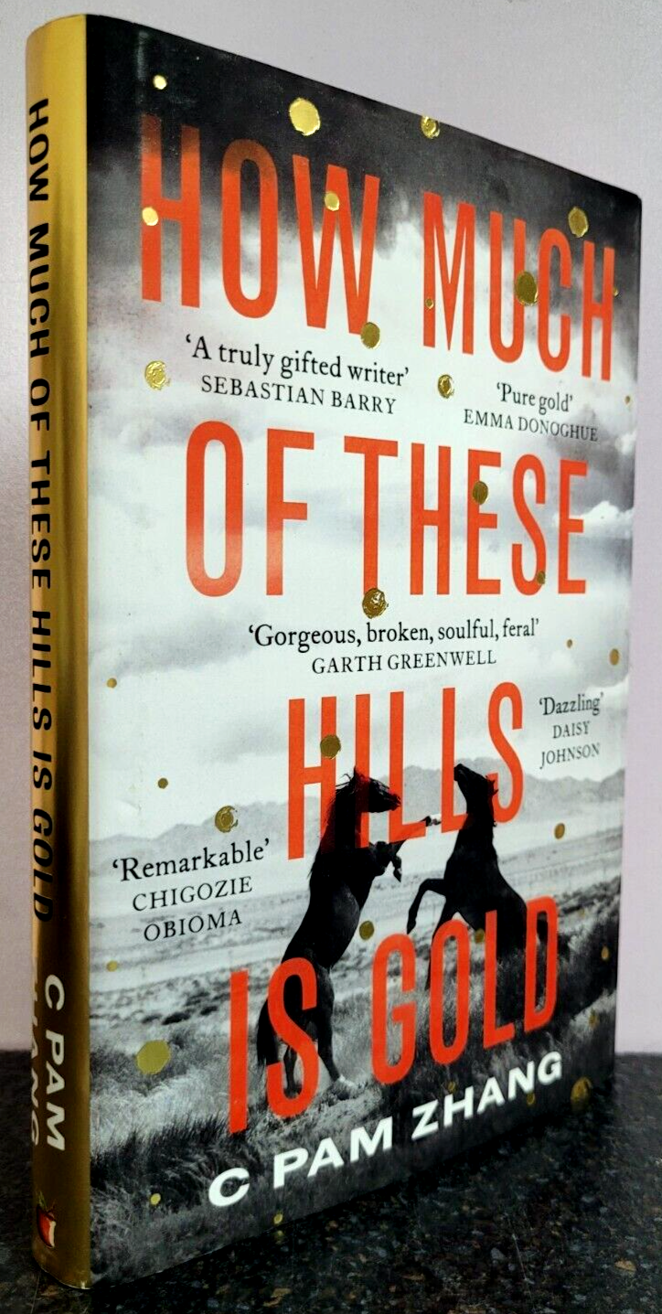 * SIGNED * How Much of These Hills is Gold by C Pam Zhang Hardcover 1st Edition