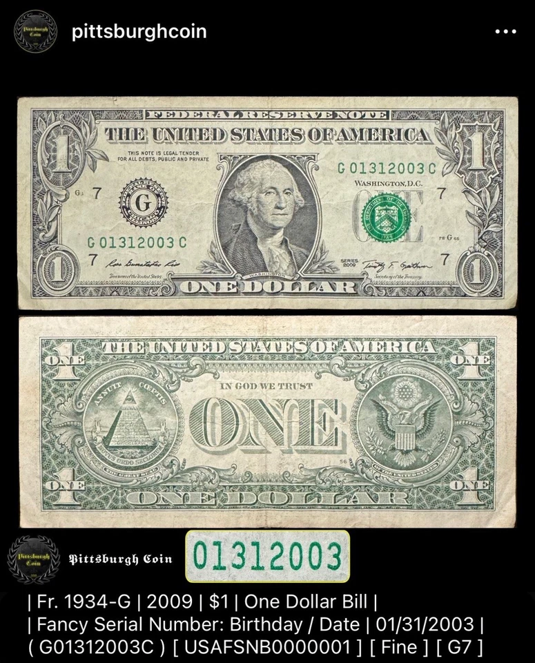 01312003 January 31 2003 2009 One Dollar Bill Birthday Date Note Fancy Serial G7 - Image 2 of 2