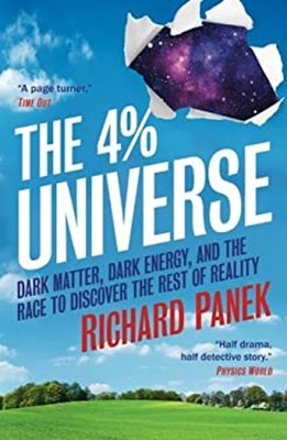 Das 4-Prozent-Universum: Dunkle Materie, Dunkle Energie Und Das Rennen