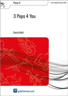 3 Pops 4 You | David Well | Partitur + Stimmen | Gobelin Music Publications